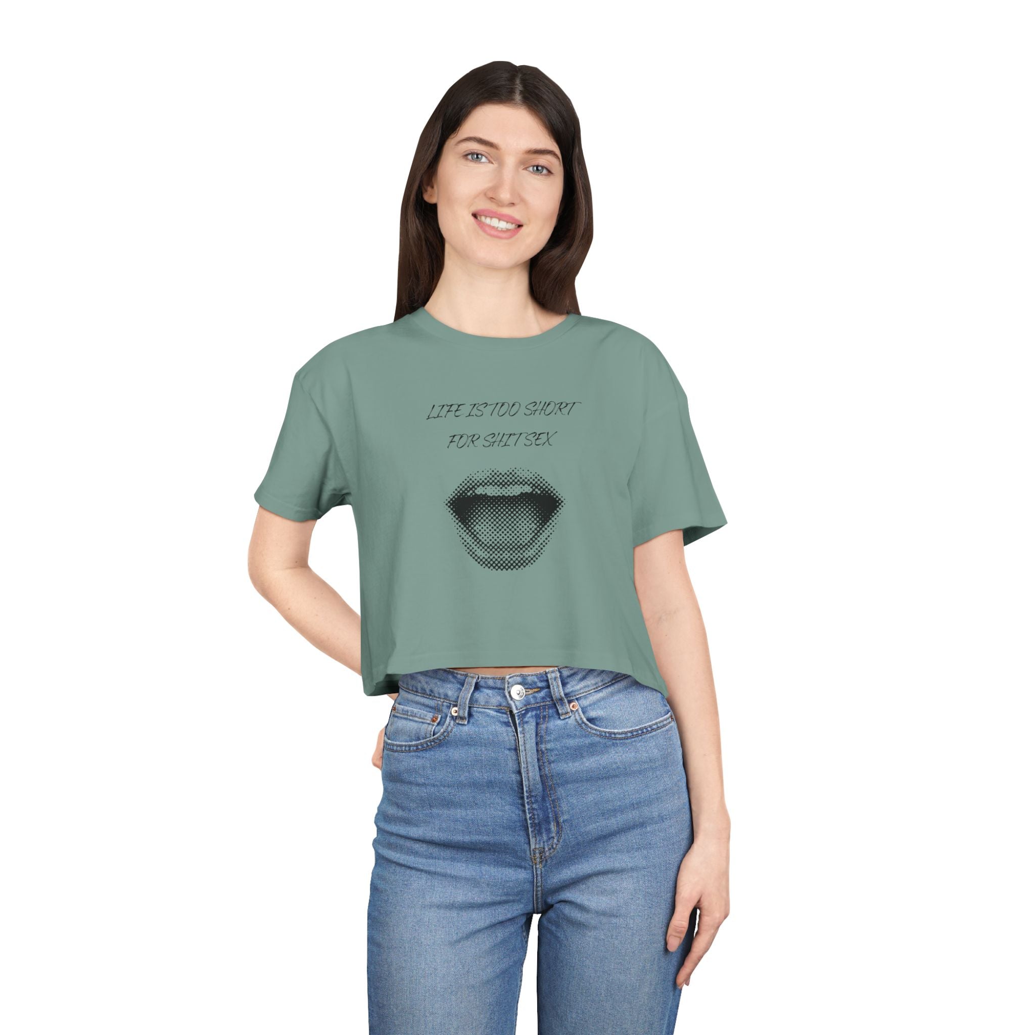 Crop Tee — Retro Lip Graphic “Life Is Too Short For Shit Sex”