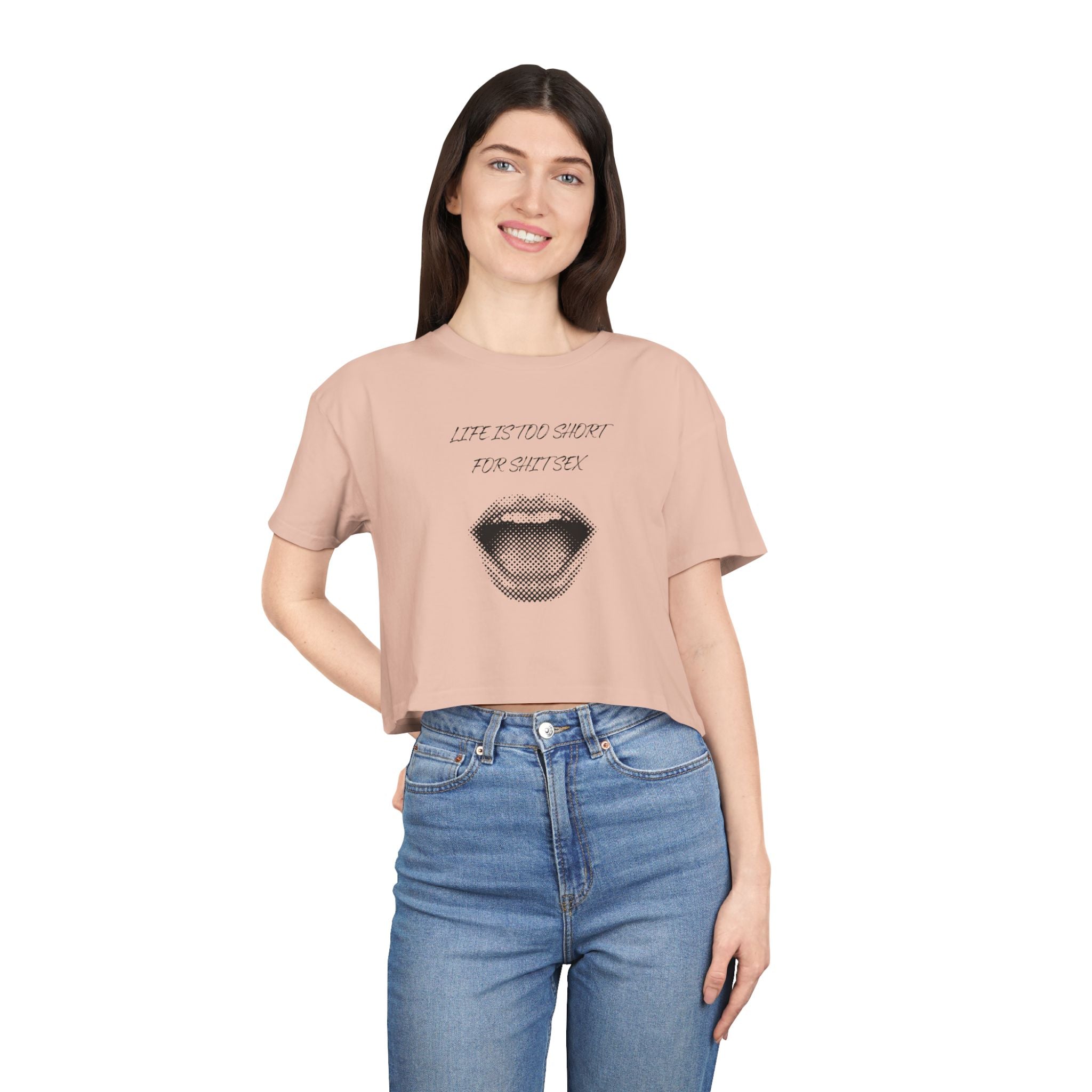 Crop Tee — Retro Lip Graphic “Life Is Too Short For Shit Sex”