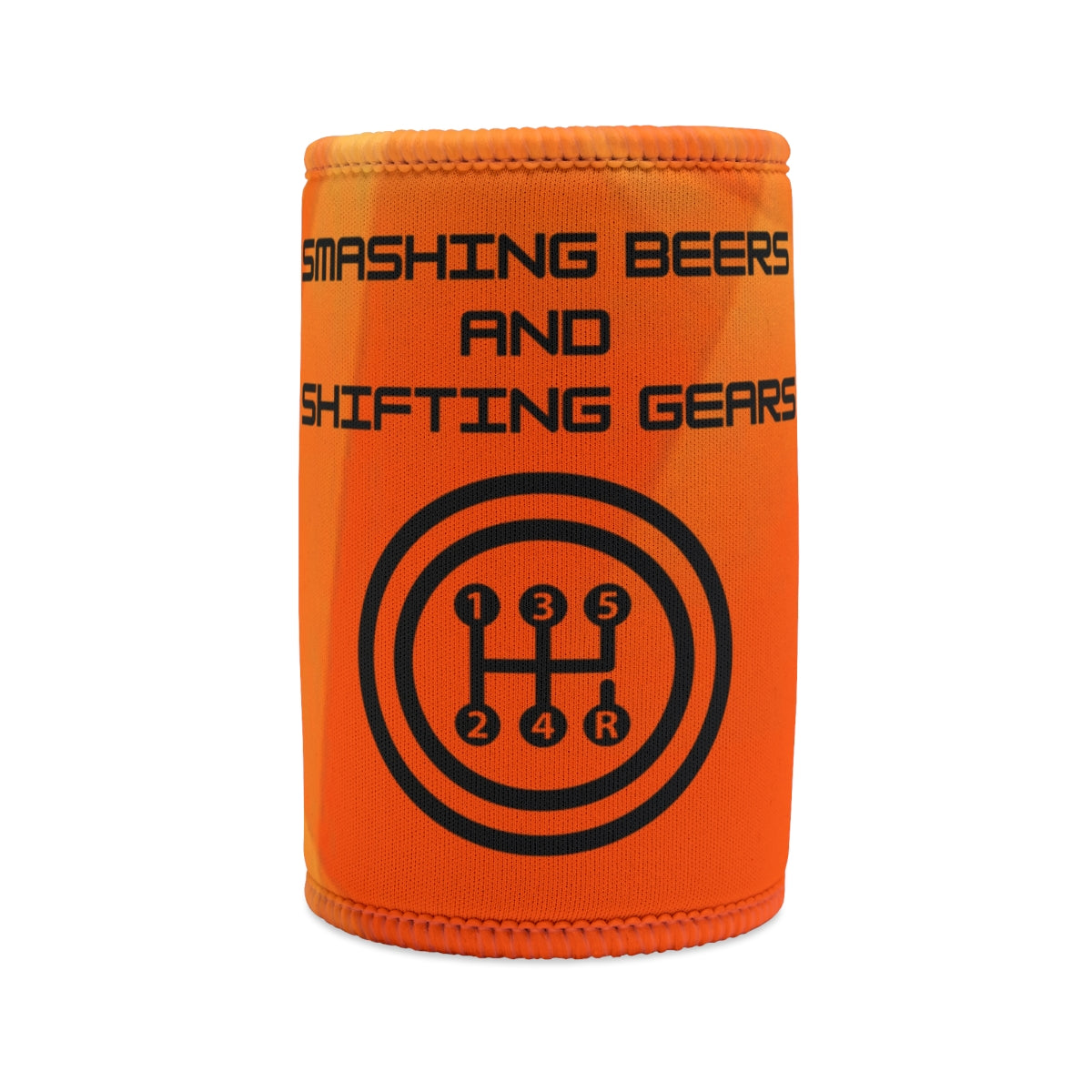 Smashing Beers and Shifting Gears Stubby Holder - Stay Bold